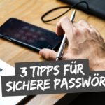 3 Tipps Datensicherheit